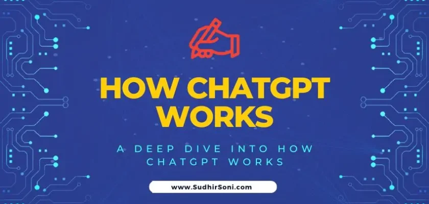 How ChatGPT Works